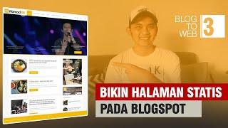 Cara Membuat Halaman di Blogspot - Blog to Web 3