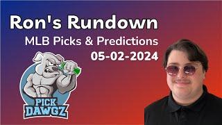 MLB Picks & Predictions Today 5/2/24 | Ron's Rundown