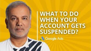 What To Do When Your Google Ads Account Gets Suspended For Suspicious Payment Activity?