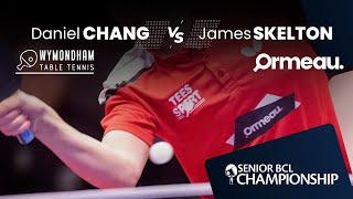 Daniel Chang vs James Skelton Full Match | Senior BCL Championship Division 2024-25