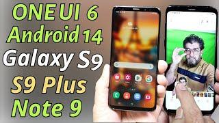 ONE UI 6 Android 14 On Galaxy S9+ Galaxy Note 9 Galaxy S9