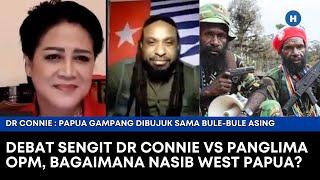 DEBAT SENGIT DR CONNIE  RAHAKUNDINI BAKRIE VS PANGLIMA OPM, BAGAIMANA NASIB WEST PAPUA?