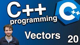 Vectors - C++ Tutorial 20