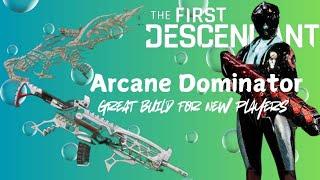 The First Descendant ARCANE DOMINATOR Valby MOBBING BUILD