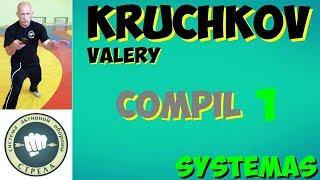 SYSTEMA #Valery KRUCHKOV COMPIL 1 by SYSTEMAS