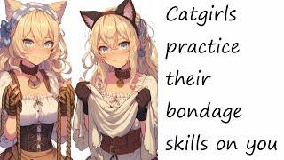 ASMR - Catgirls practice their bondage skills on you [f4m] [tied up] [gagged]