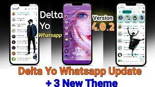 How to download Delta yo Whatsapp update March 2022 | +3 Delta yo Whatsapp new Theme | wamfy tech