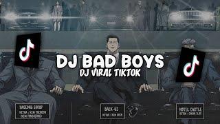 DJ BAD BOYS VIRAL TIKTOK MENGKANE CUYY!!! - DJ VIRAL TERBARU TIKTOK 2024!!!