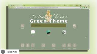 Green Aesthetic Theme for Google Chrome