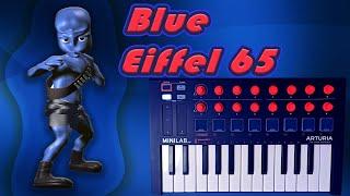 Eiffel 65 - Blue (Da Ba Dee) | Live Cover and Tutorial with the Arturia Minilab Mk2