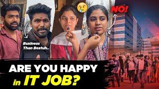  Reality of IT Jobs - IT Employees opinion | Know this Dark side‍ | Tamil