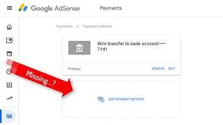 No Option to Add Payment Method in Google AdSense / Missing Add Payment Method in Google AdSense