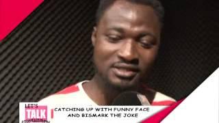 Funny Face and Bismark the Joke - Lets Talk's Entertainment (4-12-14)