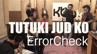 ErrorCheck - TUTUKI JUD KO (OBM)