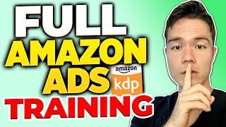 No BS, Complete Amazon Ads Tutorial - Mastering Amazon KDP