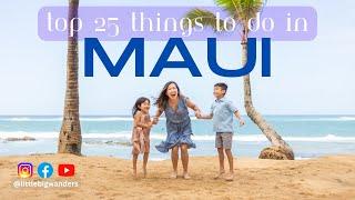 Top 25 Things to Do in MAUI with Kids - Highlights and Fun Travel Ideas for a Great Family Vacation