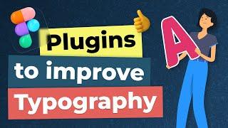 How to Speed Up Typography using Figma Plugins