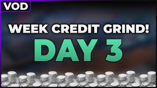  Day 3 / 5 - Week Long Credit Grinding! • World of Tanks