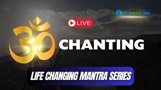  LIVE Om Chanting Meditation | Heal Mind, Body & Soul | Stress Relief & Inner Peace 