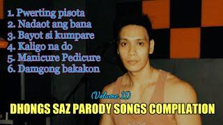 Dhongs Saz parody songs compilation (volume.11)