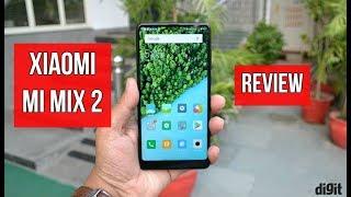 Xiaomi Mi Mix 2 Review: Pros, Cons, Specifications & Price | Digit.in