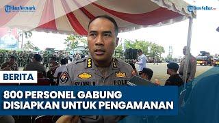 Sebanyak 800 Personel Gabung Disiapkan untuk Pengamanan Kunjungan Kerja Wapres, Ada Sniper!