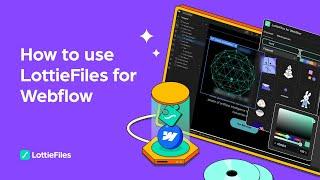 How to use LottieFiles for Webflow to add Lottie animations to your websites