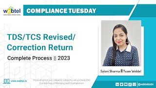 How to Revise online TDS/TCS Return | Correction in TDS/TCS Return | Complete Process | Webtel