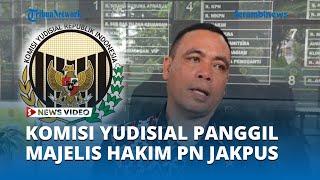 PN Jakarta Pusat Siap Ikuti Proses Pemeriksaan Majelis Hakim oleh Komisi Yudisial