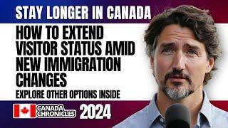 How to Extend Visitor Status in Canada Amid New Immigration Changes | Canada Immigration News 2024