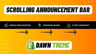 Scrolling Announcement Bar with Icons | Shopify 2024 Dawn Tutorial