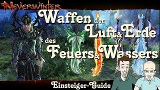 NEVERWINTER: Waffen der Luft&Erde, Waffen des Wassers&Feuers -FINGER WEG- Anfänger Tipp PS4 deutsch