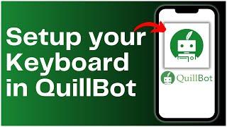 How to Setup your Keyboard in QuillBot 2024