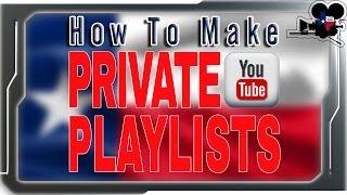 How to Make YouTube Playlists Private