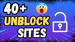 40+ Best Unblock Websites For School 2024 || Unblock Website 2024