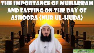 The Importance of Muharram and Fasting on the Day of Ashoora  | Mufti Menk