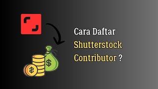 Cara Daftar Shutterstock Contributor 