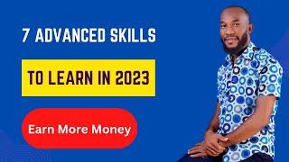 Top 7 Advanced Digital Skills To Learn in 2023