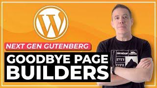 I'm Switching to Gutenberg For WordPress | And YOU SHOULD Too (Probably!)