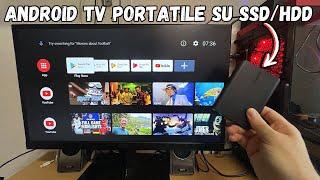 Esegui Android TV su qualsiasi Computer usando una memoria esterna SSD-HDD