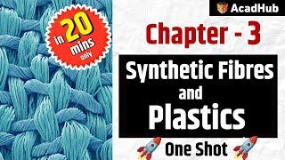 Synthetic Fibres and Plastics Full Chapter One Shot | Class 8 Science Chapter 3