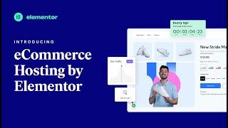 Introducing eCommerce Hosting by Elementor!  Build, Grow, and Scale Your Online Store