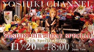 YOSHIKI BIRTHDAY SPECIAL【Partially Free】