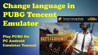How to change language in PUBG Tencent Emulator