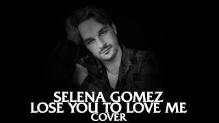 Selena Gomez - Lose You To Love Me - Cover - Pim Pasmans [ACOUSTIC]