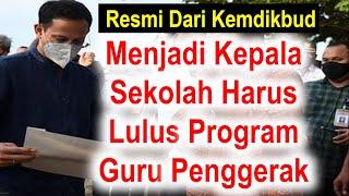 Aturan baru kepala sekolah tahun 2021-2022 wajib lulus program guru penggerak