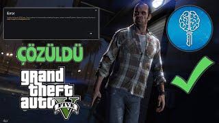 GTA 5 Unable to Launch GTA5.exe Error Çözümü