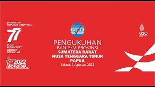 Pengukuhan BAN-S/M Provinsi Sumatera Barat, NTT, dan Papua Masa Tugas 2022-2026