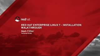 Red Hat Enterprise Linux 7 - Installation Walkthrough