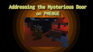 PMEBGE | Addressing the Locked Door with a code.